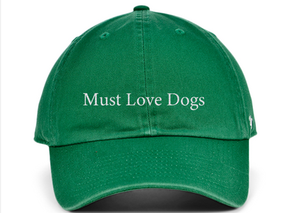 Must Love Dogs Hat